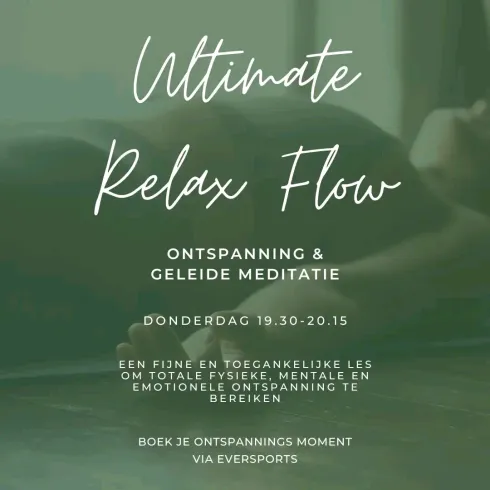 Ultimate relax flow